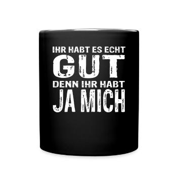 Un design amusant - vous l’avez vraiment bien - Mug uni - noir - Devant