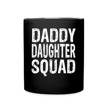 Daddy Daughter Squad - Tasse einfarbig - Schwarz - Vorne