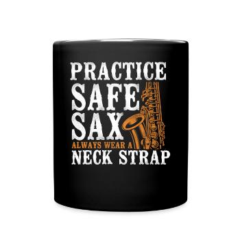 Saxophones Pun Practice Safe Sax - Full Colour Mug - black - Front