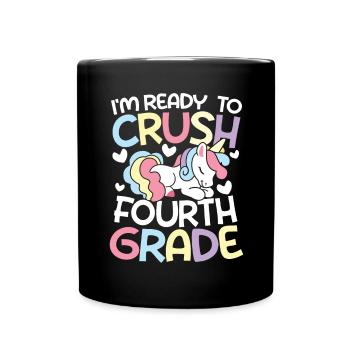 I m ready to crush fourth grade - Tasse einfarbig - Schwarz - Vorne