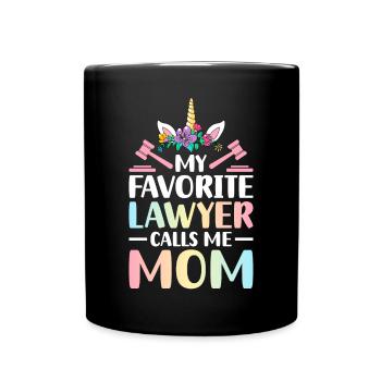 My Favorite Lawyer Calls Me Mom Jurastudenten - Tasse einfarbig - Schwarz - Vorne