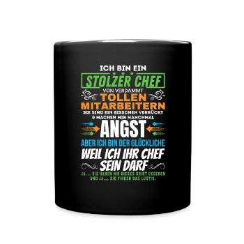 STOLZER CHEF VON VERDAMMT TOLLEN MITARBEITERN - Tasse einfarbig - Schwarz - Vorne