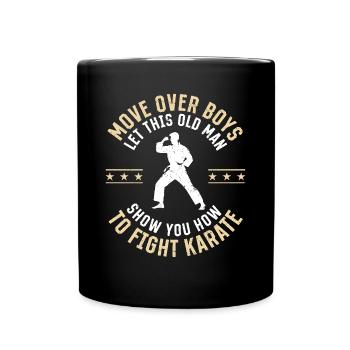 Let This Old Man Show You How To fight Karate - Full Colour Mug - black - Front