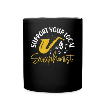 Saxophone Support Your Local - Full Colour Mug - black - Front