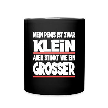 Mein Penis ist zwar klein - Tasse einfarbig - Schwarz - Vorne