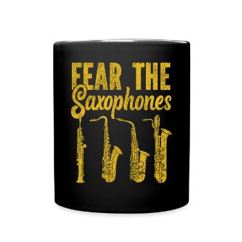 Saxophone Fear The Saxophones - Full Colour Mug - black - Front