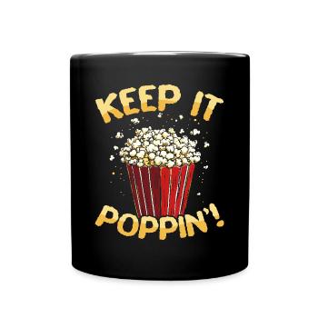 Keep It Poppin’! Popcorn - Tasse einfarbig - Schwarz - Vorne