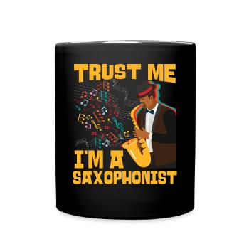 Saxophone Fais-moi confiance Je suis A - Mug uni - noir - Devant