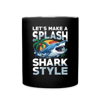 Let's Make A Splash Shark Style - Tasse einfarbig - Schwarz - Vorne