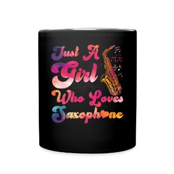 Saxophone Girl Just A Girl Who - Full Colour Mug - black - Front