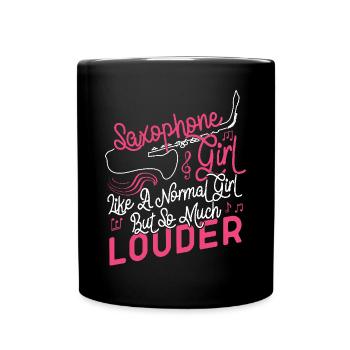 Saxophone Saxophone Girl Like A - Full Colour Mug - black - Front