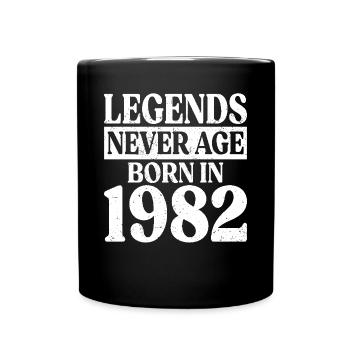 Legends Never Grow Old Birthday 1982 - Full Colour Mug - black - Front