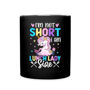 I'm not small, I'm lunch lady - Full Colour Mug - black - Front