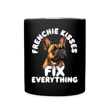 French Bulldog Dog Frenchie Kisses Fix Everything - Full Colour Mug - black - Front