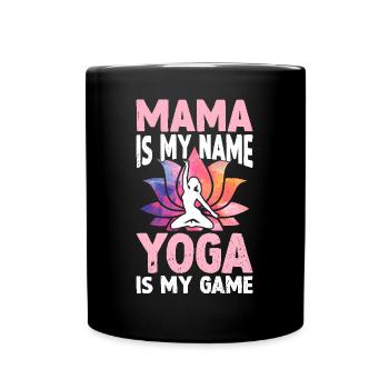 Maman est mon nom Le yoga est mon jeu - Yoga Méditation - Mug uni - noir - Devant