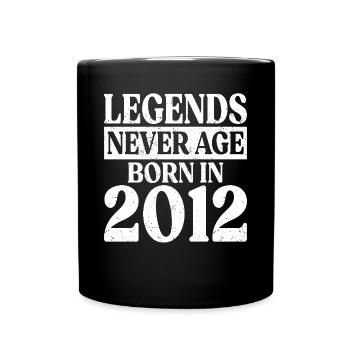 Legenden Werden Nie Alt Geburtstag 2012 - Tasse einfarbig - Schwarz - Vorne