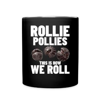 Rollie Pollies c’est comme ça que nous roulons Insect Pill Bug - Mug uni - noir - Devant