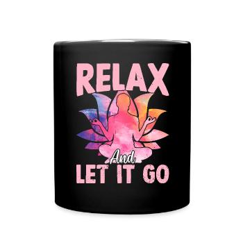 Relax and let it go - Funny Yoga Sayings - Tasse einfarbig - Schwarz - Vorne