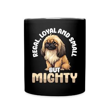 Pekingese Regal Loyal and Small but Mighty Dog - Full Colour Mug - black - Front