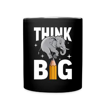 Think Big Elephant Penseurs, rêveurs et visionnaires - Mug uni - noir - Devant