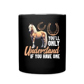Propriétaire de cheval Si vous avez un Cheval Maman Haflinger - Mug uni - noir - Devant