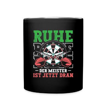 Ruhe Der Meister Ist Jetzt Dran Dartspieler - Tasse einfarbig - Schwarz - Vorne