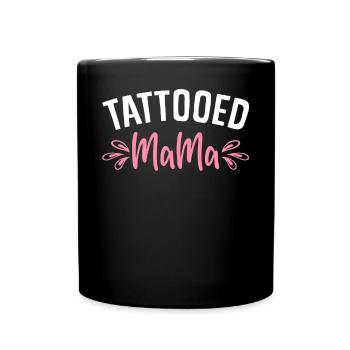 Tattooed Mama Tattoos Inked Mom - Full Colour Mug - black - Front