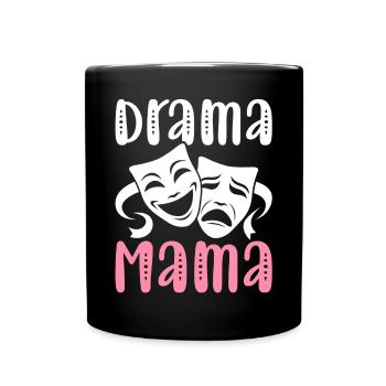 Drame Maman Artiste de théâtre Théâtre - Mug uni - noir - Devant