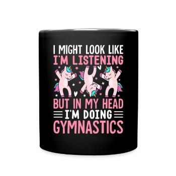 In My Head I'm Doing Gymnastics Gymnast Girl - Full Colour Mug - black - Front