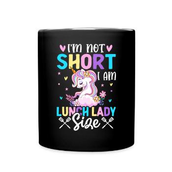 I'm not small, I'm lunch lady - Full Colour Mug - black - Front