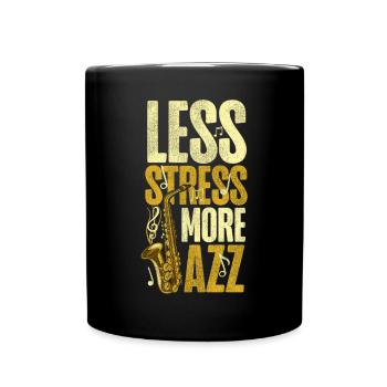 Saxophone Less Stress More Jazz - Tasse einfarbig - Schwarz - Vorne