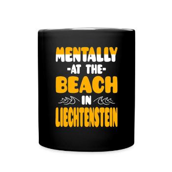 Mentally At The Beach In Liechtenstein - Full Colour Mug - black - Front