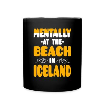 Mentally At The Beach In Island - Full Colour Mug - black - Front
