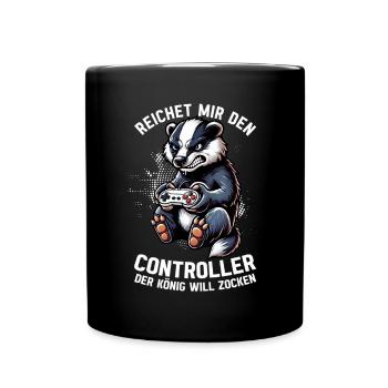 Reichet Mir Den Controller Der König Will Zocken - Tasse einfarbig - Schwarz - Vorne