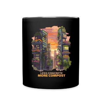 Urban Gardening - Weniger Beton mehr Kompost - Tasse einfarbig - Schwarz - Vorne