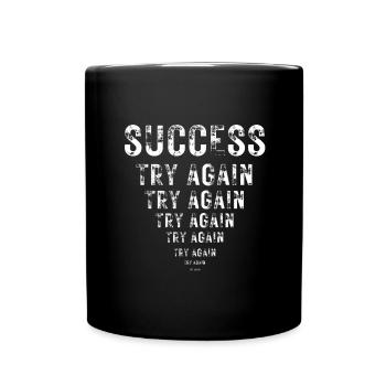 Success Motivation Perseverance Hustle - Full Colour Mug - black - Front