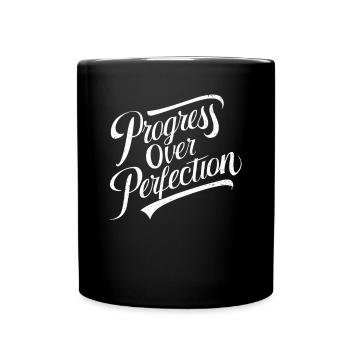 Fortschritt Über Perfektion Motivation - Tasse einfarbig - Schwarz - Vorne