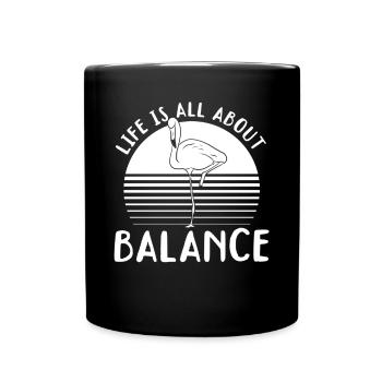 La vie est une question d’équilibre - Pink Flamingo Lover - Mug uni - noir - Devant