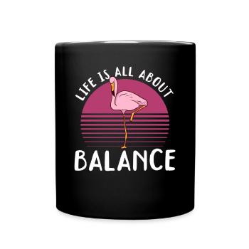 La vie est une question d’équilibre - Funny Flamingo Lover - Mug uni - noir - Devant