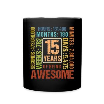 15 ans ! Cadeau d’anniversaire 15e anniversaire - Mug uni - noir - Devant