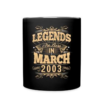 März 2003 Geburtstag Legende - Tasse einfarbig - Schwarz - Vorne