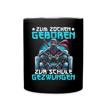 Born To Play, Forced To School, Ninja - Full Colour Mug - black - Front
