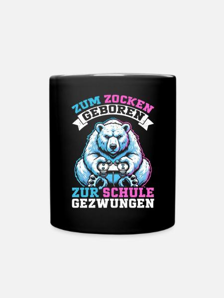 Zum Zocken Geboren Zur Schule Gezwungen Eisbär - Tasse einfarbig - Schwarz