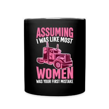 Trucker Truck Driver Most Women a été votre premier - Mug uni - noir - Devant