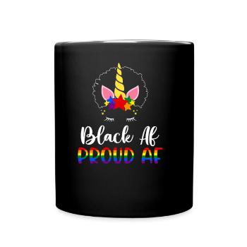 Black Af Proud Af Melanin Black History Brown Skin - Tasse einfarbig - Schwarz - Vorne