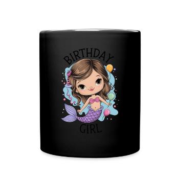 Birthday Girl Mermaid - Full Colour Mug - black - Front