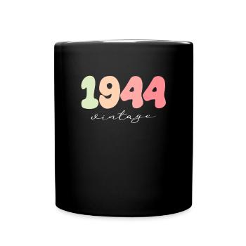 1944 Birthday Year of birth - Full Colour Mug - black - Front