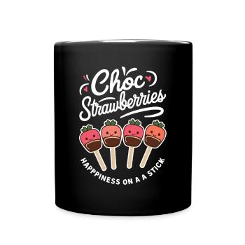 Choco Strawberries - Happiness On A Stick - Full Colour Mug - black - Front