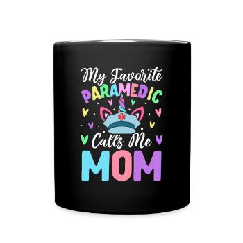 Favorite Paramedic Calls Me Mom Female - Full Colour Mug - black - Front