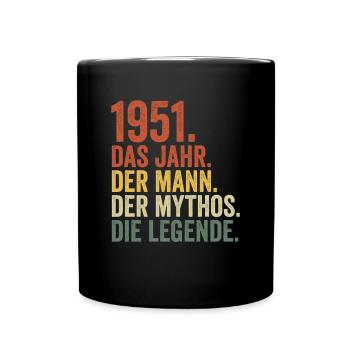1951 Jahr Mann Mythos Legende Geburtstag - Tasse einfarbig - Schwarz - Vorne